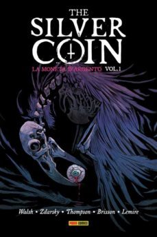 the silver coin - la moneta d'argento 1 (ebook)-kelly thompson-chip zdarsky-ed brisson-9788828725213
