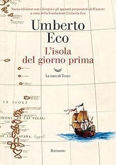 l'isola del giorno prima. ediz. illustrata-umberto eco-9788834620113
