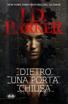 dietro una porta chiusa (ebook)-j.d. barker-9788835474913