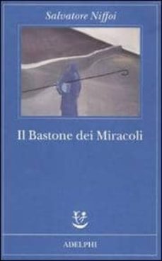 il bastone dei miracoli-9788845924613