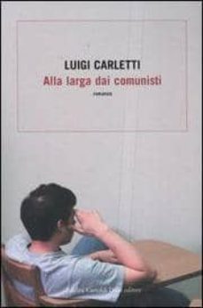 alla larga dai comunisti-9788884908513
