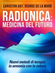 radionica: medicina del futuro (ebook)-langston day-george de la warr-9788892556713