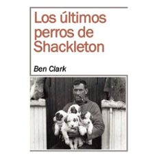 los ultimos perros de shackelton (audiolibro)-ben clark-9789178753413