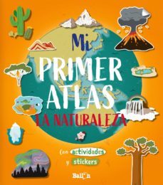 mi primer atlas - la naturaleza-9789403212913