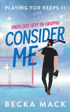 consider me (ebook)-becka mack-9789464406313