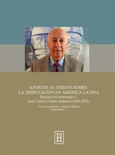 aportes al debate sobre la tributacion en america latina (ebook)-oscar cetrángolo-dalmiro morán-9789502334813