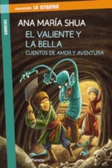 el valiente y la bella (ebook)-ana maria shua-9789504918813