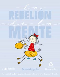 la rebelion de la mente (ebook)-amanda cespedes-9789560967213