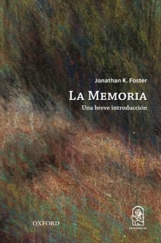 la memoria (ebook)-jonathan foster-9789561424913