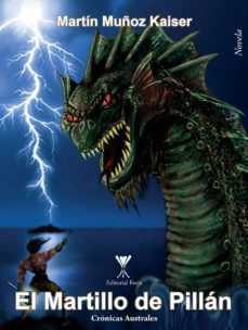 el martillo de pillán (ebook)-martin kaiser muñoz-9789563382013
