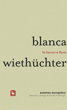 la tierra te lleva (ebook)-blanca wiethüchter-9789566267713