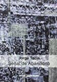 jorge tacla: señal de abandono-9789569843013