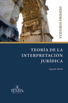 teoria de la interpretacion juridica (ebook)-9789583514913