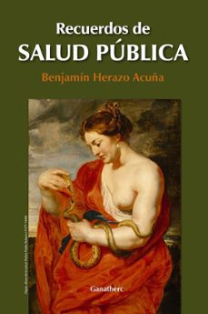recuerdos de salud publica-benjamin herazo acuña-9789587629613