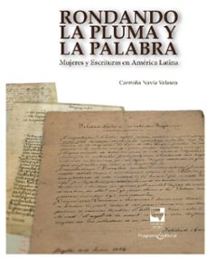 rondando la pluma y la palabra (ebook)-carmiña navia velasco-9789587653113