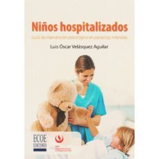 niños hospitalizados-luis oscar velasquez guilar-9789587713213