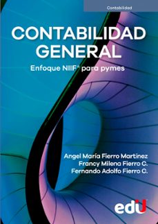 contabilidad general (ebook)-ángel maría fierro-fernando adolfo fierro-francy milena fierro-9789587924213