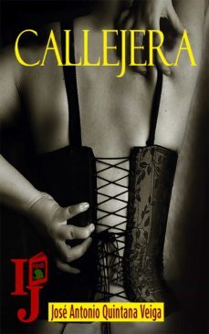 callejera (ebook)-josé antonio quintana veiga-9789592761513