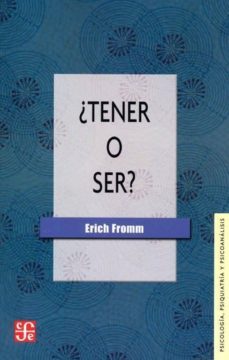 ¿tener o ser?-erich fromm-9789681601713