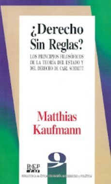 derecho sin reglas-matthias kaufmann-9789684761513