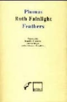 plumas = feathers (ed. bilingüe español-ingles)-ruth fainlight-9789686756913