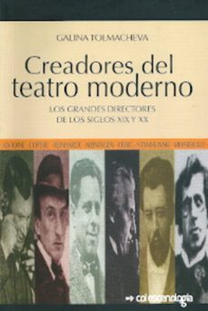 creadores del teatro moderno-galina tolmacheva-9789687881713