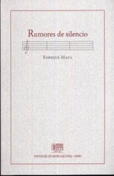 rumores de silencio-enrique maza-9789703253913