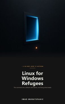 linux for windows refugees (ebook)-imad muratspahic-9789724103013