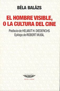 hombre visible o la cultura del cine, el-bela balazs-9789871772513