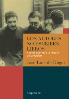 los autores no escriben libros (ebook)-jose luis de diego-9789874161413