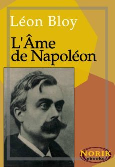 l'âme de napoléon (ebook)-leon bloy-9789874552013