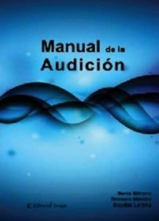 manual de la audicion-monica brizuela, lorena baydas silvana serra-9789875384613