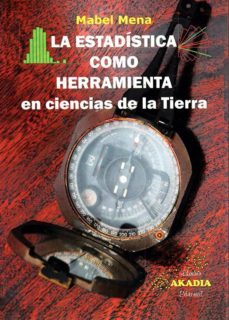 la estadistica como herramienta en ciencias de la tierra-mabel mena-9789875702813