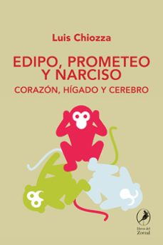 edipo, prometeo y narciso (ebook)-luis chiozza-9789875999213