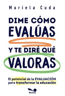 dime como evaluas y te dire que valoras (ebook)-9789876674713