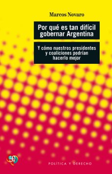 por que es tan dificil gobernar argentina (ebook)-marcos novaro-9789877194913