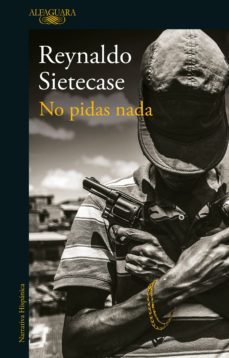 no pidas nada (ebook)-reynaldo sietecase-9789877383713
