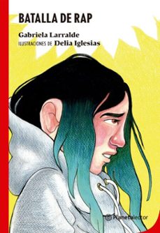 batalla del rap (ebook)-gabriela larralde-9789877675313