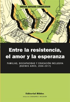 entre la resistencia, el amor y la esperanza (ebook)-mirian adriana cinquegrani-9789878140513