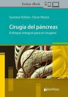 cirugia del pancreas. enfoque integral para el cirujano-gustavo kohan-oscar mazza-9789878452913