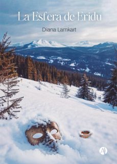 la esfera de eridu (ebook)-diana lamkart-9789878749013