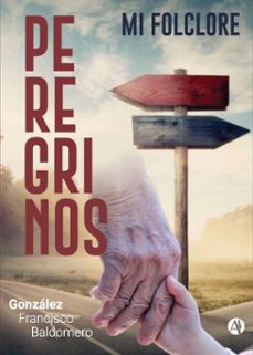 peregrinos (ebook)-francisco baldomero gonzález-9789878752013