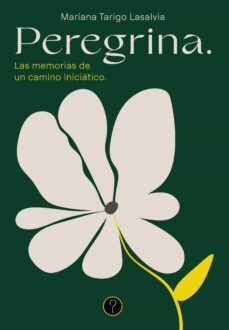 peregrina (ebook)-mariana tarigo lasalvia-9789878971513