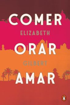 comer, orar, amar (ebook)-elizabeth gilbert-9789895960613