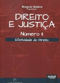 direito e justiça, numero ii: efetividade do direito-wagner balera-9789897124013