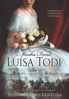minha irm luisa todi (ebook)-maria helena ventura-9789897732713