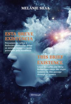 esta breve existªncia / this brief existence-9789897821813