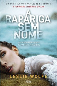 a rapariga sem nome (ebook)-leslie wolfe-9789898907813