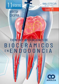ciencia y aplicaciones de biocerámicos en endodoncia-viresh chopra-9789962748113