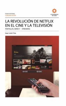 la  revolución de netflix en el cine y la televisión-9789972455513